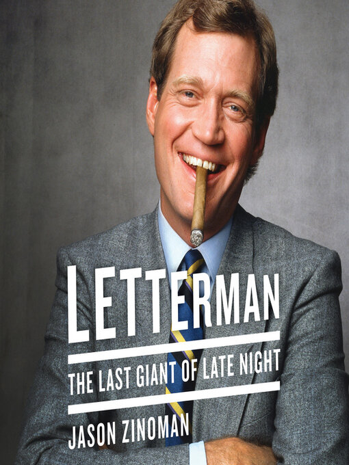 Title details for Letterman by Jason Zinoman - Wait list